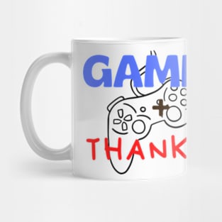 I paused my game to be thankful Mug